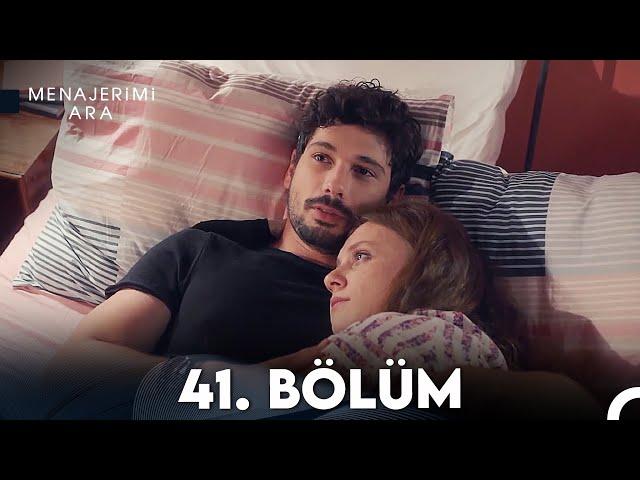 Menajerimi Ara 41. Bölüm