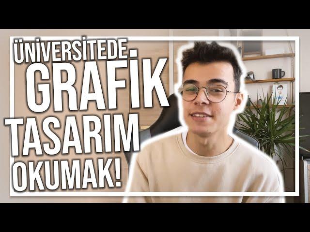 ÜNİVERSİTEDE GRAFİK TASARIM OKUMAK! (Sorularınızı Cevapladım)