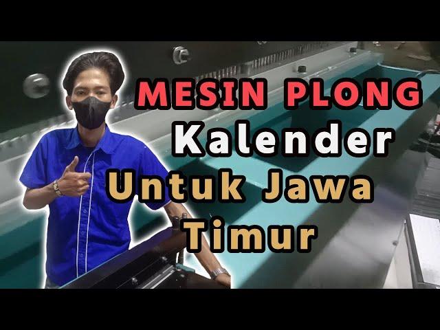 MESIN PLONG KALENDER UNTUK JAWA TIMUR