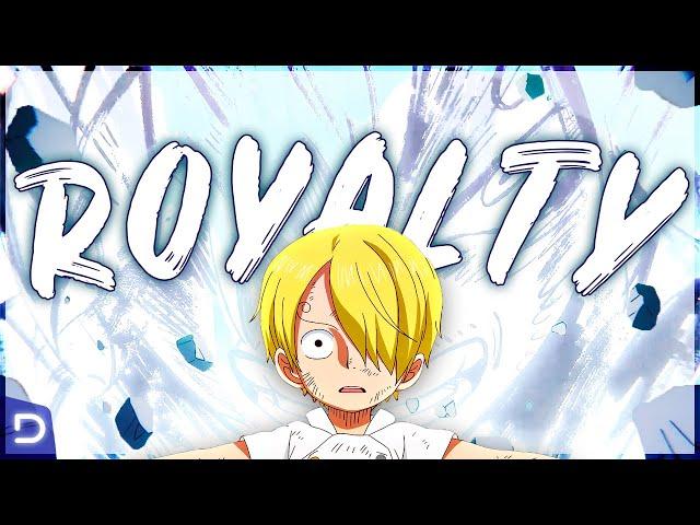 The story of Vinsmoke Sanji (One Piece)「AMV」-  Royalty