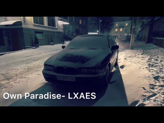 Own Paradise- LXAES Phonk 2023