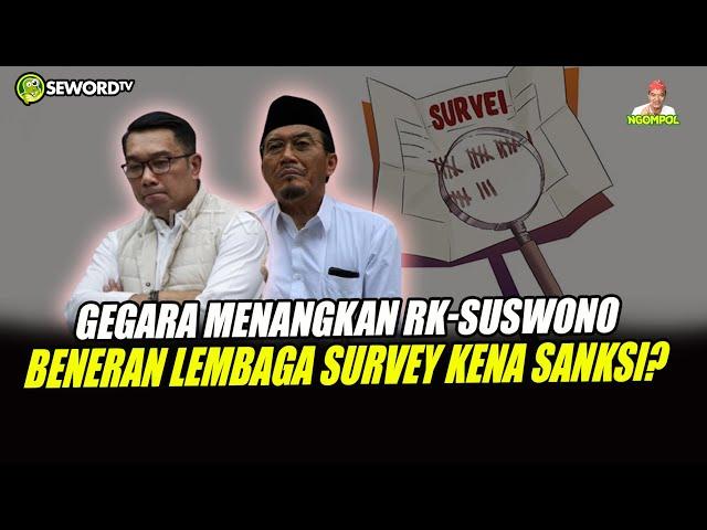 Begawan: TERBONGKAAR!! LEMBAGA SURVEI KENA SANKSI GARA-GARA MENANGKAN RIDWAN KAMIL-SUWONO? #789