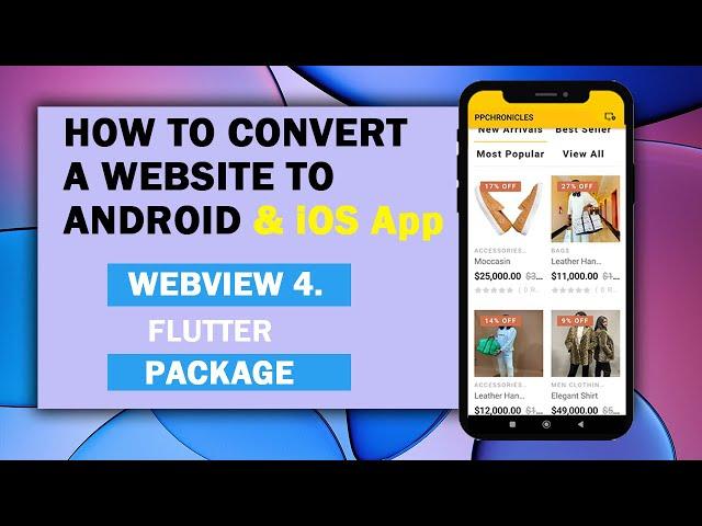 How to Convert Websites to Android and iOS Apps with Flutter WebView 4