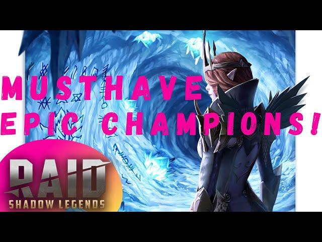 Raid: Shadow Legends - Must have Epic Champions