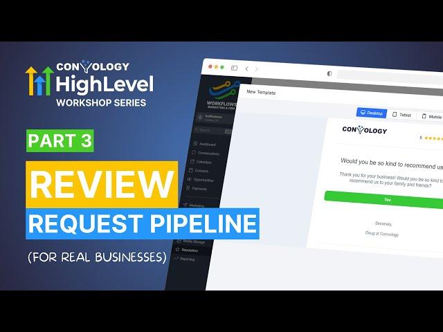 HighLevel: Automate Review Requests from a Pipeline