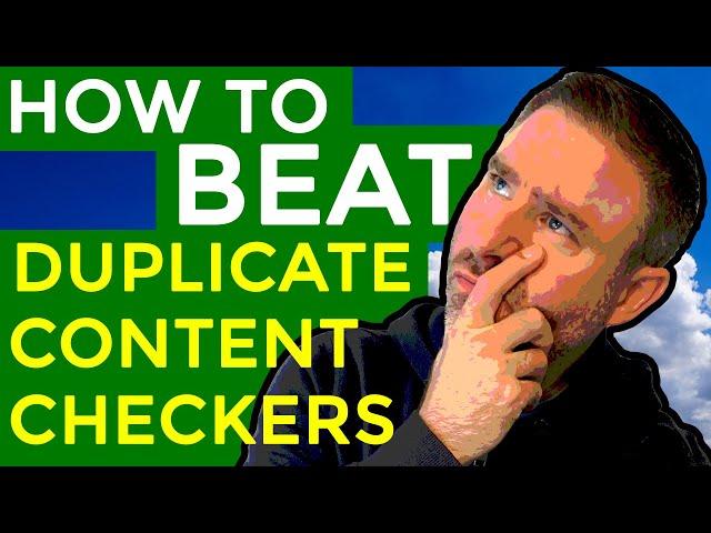 Duplicate Content Checker and How to Pass a Plagiarism Check in 2020