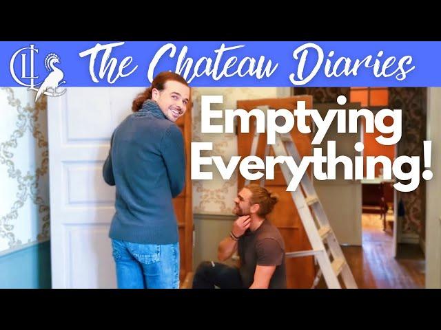 Clearing the Chateau’s Bedrooms that are About to Be DESTROYED!