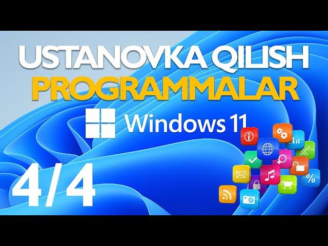 #4 WINDOWS 11 ustanovka qilish kerakli dasturlarni o'rnatish  || windows 11 o'rnatish