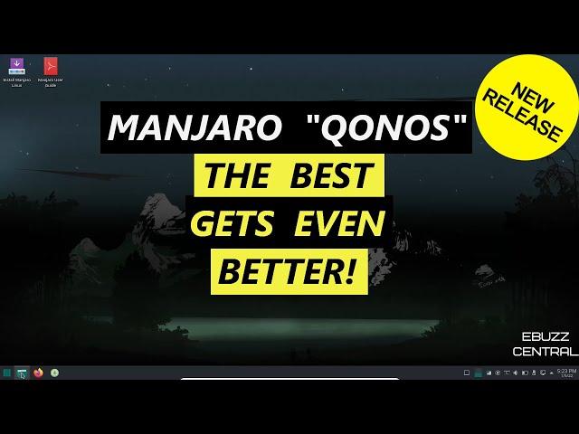 Manjaro KDE 21.2.1 "Qonos" - The Best Gets Even Better