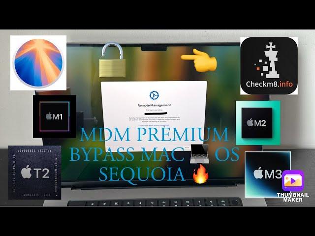 MDM PREMIUM BYPASS MAC  OS SEQUOIA WORKS  CHECKM8