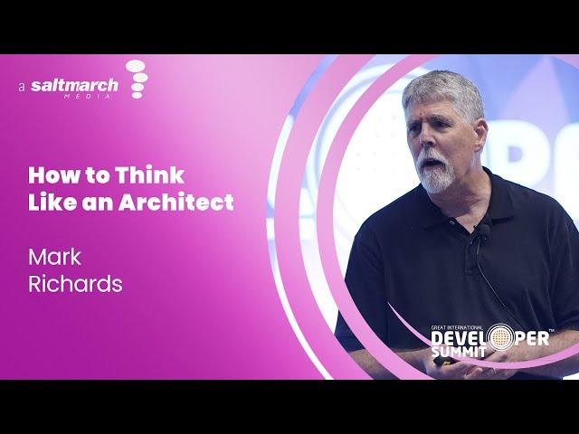 How to Think Like an Architect - Mark Richards