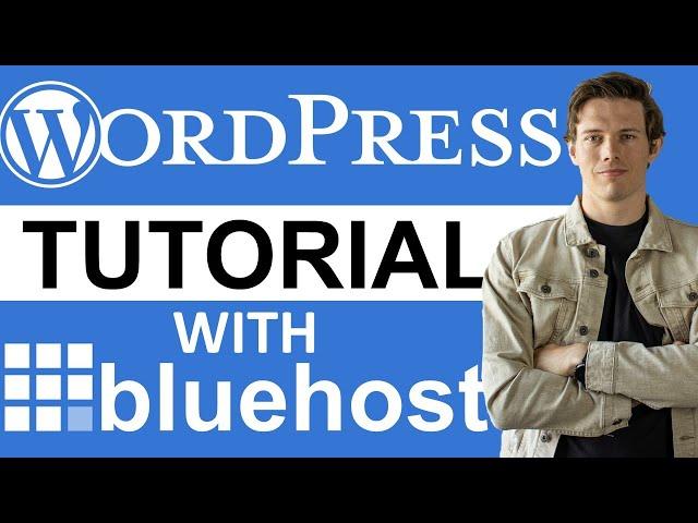 BlueHost WordPress Tutorial 2021 [Step by Step Follow Along]