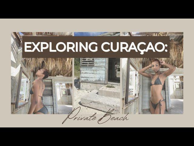 Exploring Curaçao #1 | Trip to a private beach | Jada Rose