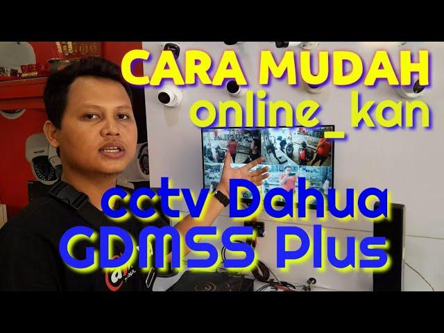 CARA MUDAH & CEPAT : Seting Online DVR XVR CCTV DAHUA GDMSS Plus