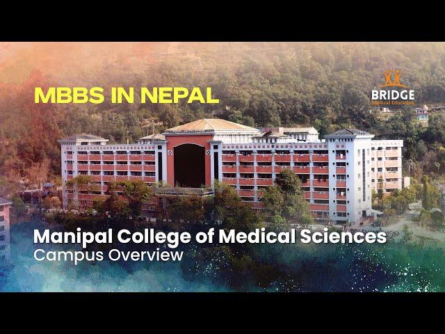 MBBS in Nepal | Manipal College of Medical Sciences | Bridge MedEd | MCOMS