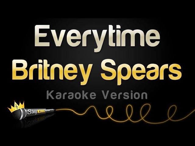 Britney Spears - Everytime (Karaoke Version)