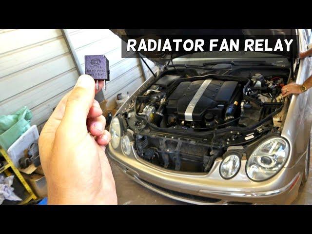 MERCEDES W211 RADIATOR FAN RELAY LOCATION REPLACEMENT