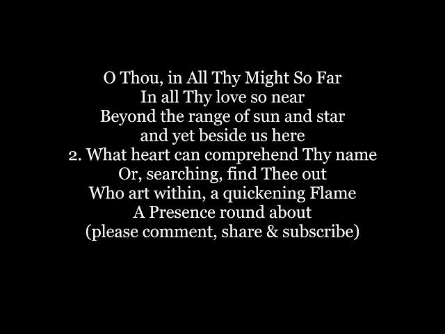 O THOU IN ALL THY MIGHT SO FAR Hymn Lyrics Words text trending sing along song music