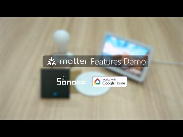 SONOFF Matter Device Demo  Works With Google Home