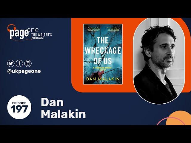 Dan Malakin on honing his craft on short stories and how he constantly changes his writing process