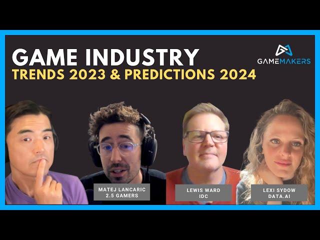 Games Industry: Trends 2023 and Predictions 2024