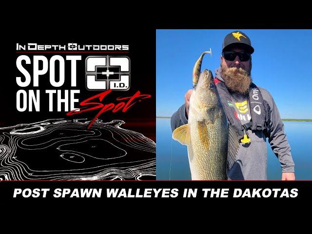 Spot On The Spot - Post Spawn Walleyes In The Dakotas