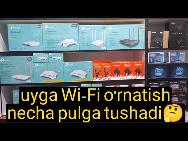 Uyga Wi-Fi tushuraman deganlarga Wi-Fi necha pulga tushadi yangi narxlar routr nahlari