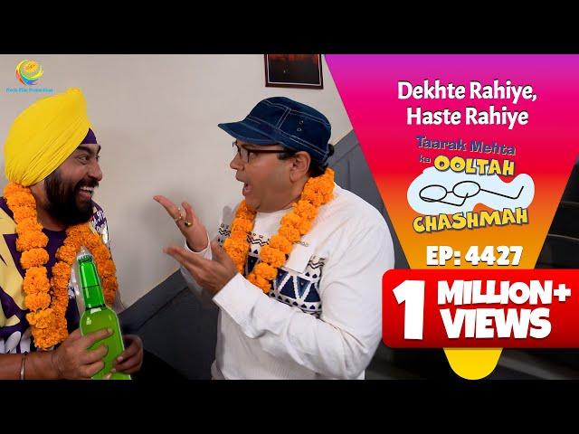 NEW! Ep 4427 - Sodhi ne Kiya Party - Sharty ka इंतेज़ाम?! | Taarak Mehta ka Ooltah Chashmah