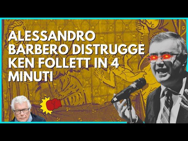 Alessandro Barbero DISTRUGGE Ken Follett in 4 MINUTI