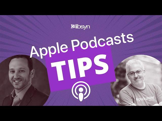 What Should I Know About Podcast Apps? — Apple Podcasts & Libsyn