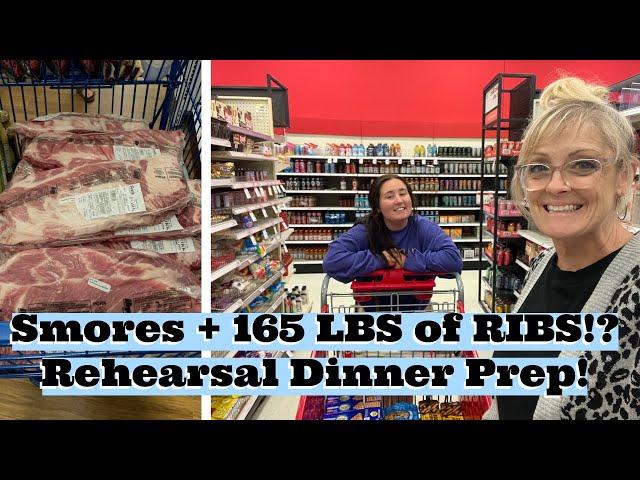 Grocery Haul for 165 LBS  of Ribs and S’mores!  Rehearsal Dinner Prep