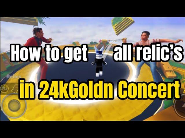 How to get ALL RELICS in 24kGoldn concert experience + All relic locations (Roblox)