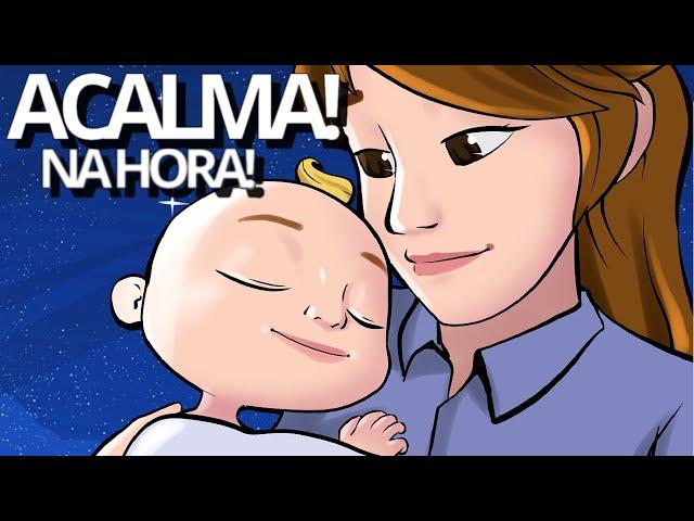 MÚSICA PARA ACALMAR BEBÊ AGITADO - CANÇÃO DE NINAR PARA BEBÊ DORMIR ACALMAR E ALIVIAR RÁPIDO