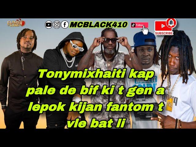 tonymixhaiti kap pale de bif ki t gen alepok  ant izolan DrZ fantomofisyel ki t vle bat li