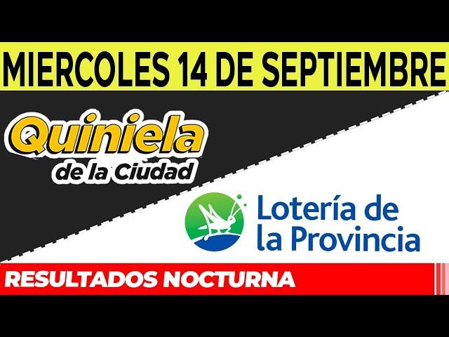 Resultados Quinielas Nocturnas de la Ciudad y Buenos Aires, Miércoles 14 de Septiembre