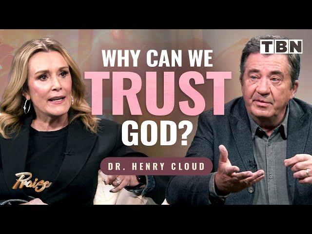 Dr. Henry Cloud: Trusting God When Life Is Hard | Why Is There Suffering? | Sheila Walsh on TBN