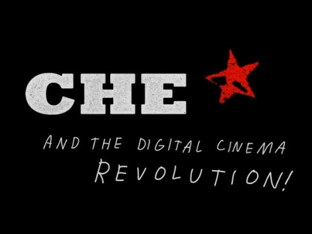 Steven Soderbergh - CHE and the Digital Cinema Revolution