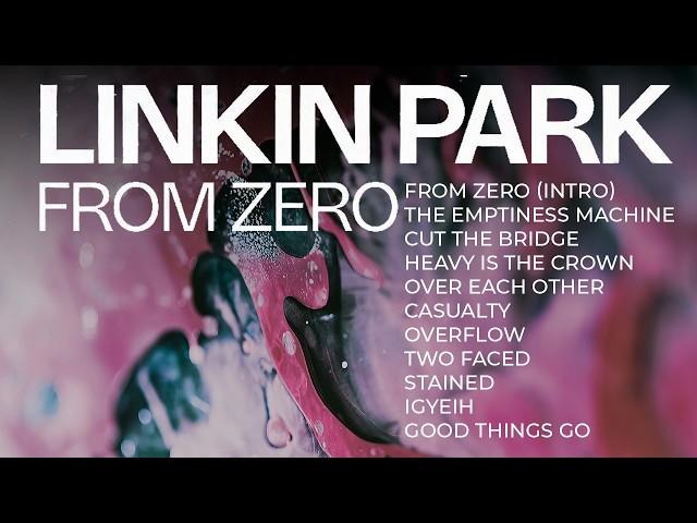 Linkin Park - From Zero [Full Album]