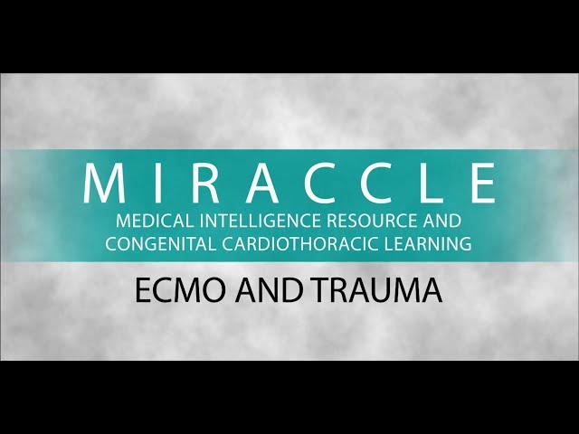 MIRACCLE - ECMO and Trauma - 03.06.2020