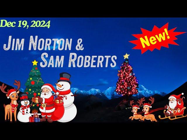 Jim Norton & Sam Roberts  December 19, 2024   Christmas 