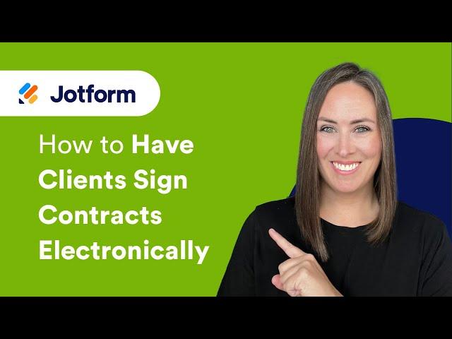 How to Have Clients Sign Contracts Electronically