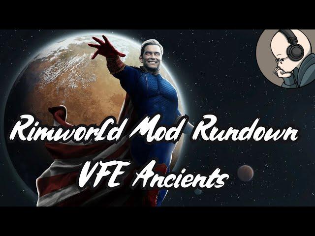 Rimworld Mod Rundown - Vanilla Factions Expanded Ancients