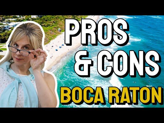 Pros and Cons of Living in Boca Raton Florida | Is Boca Raton FL a Good Place to Live