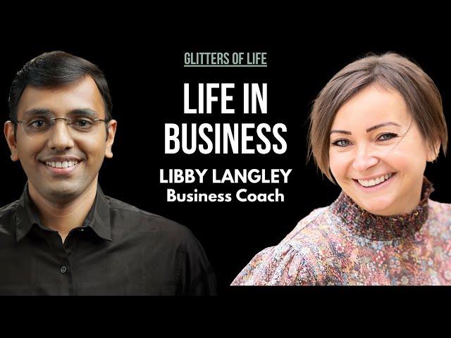 The Side of Life In Business The Entrepreneurs Won't Share With You | Libby Langley- Business Coach