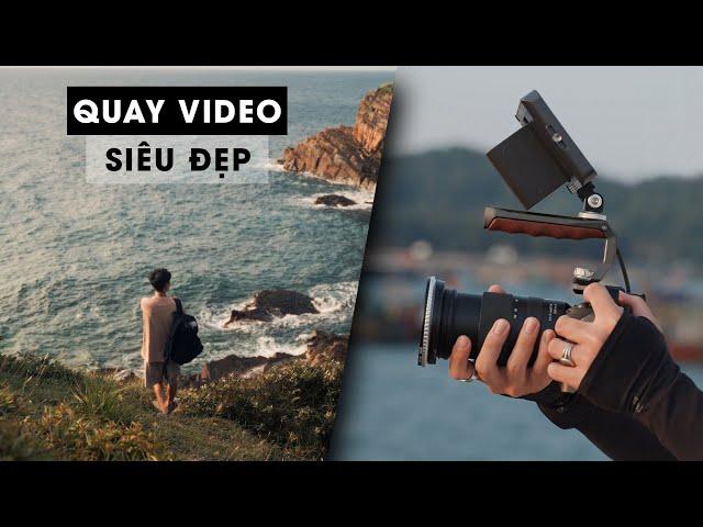 Cách quay video du lịch SIÊU ĐẸP cho VTV