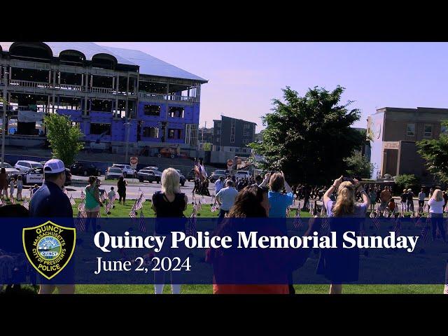 Quincy Police Memorial Sunday (6/2/2024)