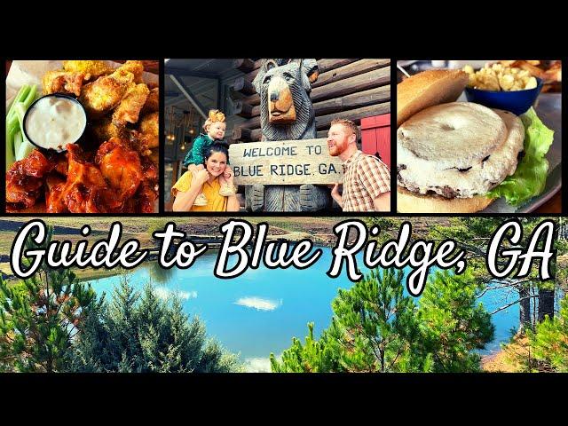 Blue Ridge, Georgia Vlog! | Where to eat, stay, & shop for a great trip to the GA mountains!