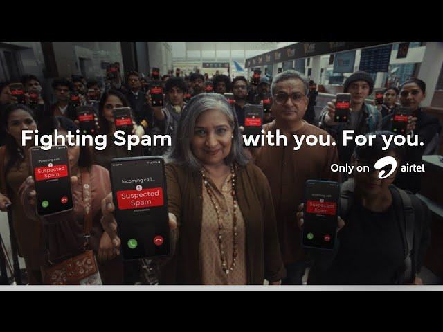 Airtel | India's First SPAM Fighting Network | #AirtelFightsSPAM