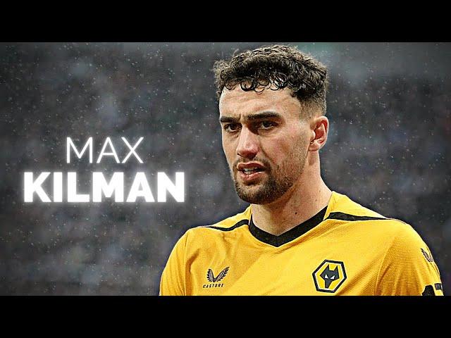 Max Kilman - Season Highlights | 2023