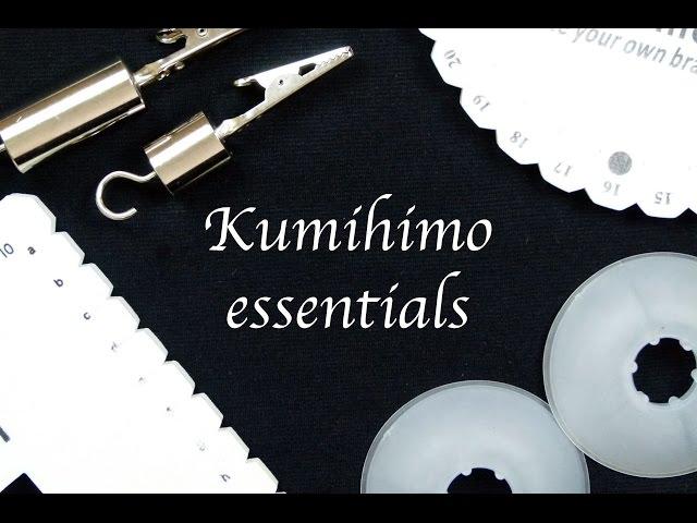 Kumihimo essentials